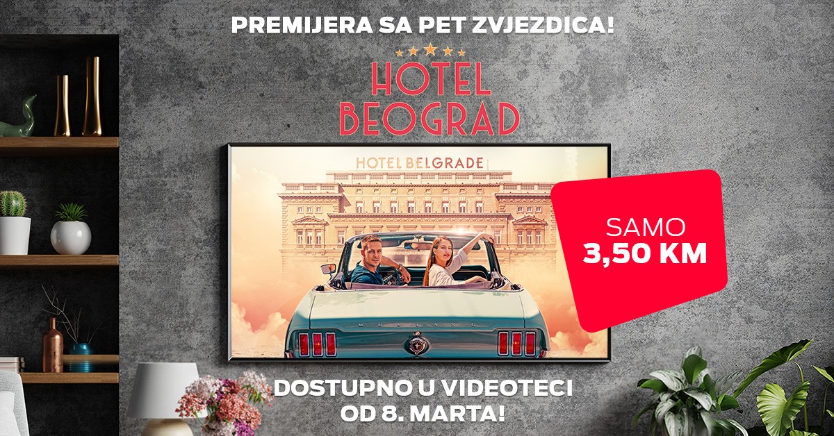 Film „Hotel Beograd“ u m:tel IPTV videoteci